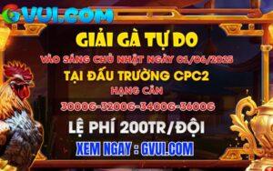 [THÔNG BÁO] Giải Đấu Gà Tự Do Tại CPC2 Ngày 1/6/2025